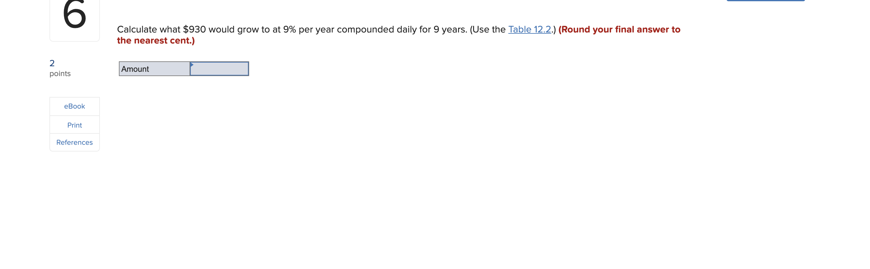 Solved Calculate what $930 would grow to at 9% per year | Chegg.com