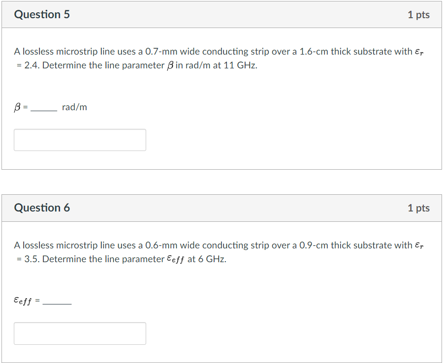 Solved Question 5 1 pts A lossless microstrip line uses a | Chegg.com