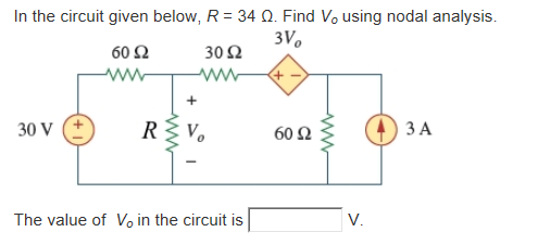 Solved In the circuit given below, R 34 Q. Find Vo using | Chegg.com