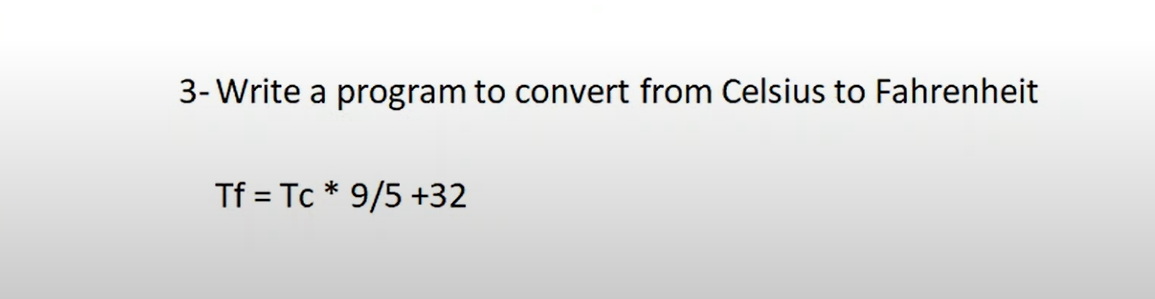 3- Write a program to convert from Celsius to | Chegg.com