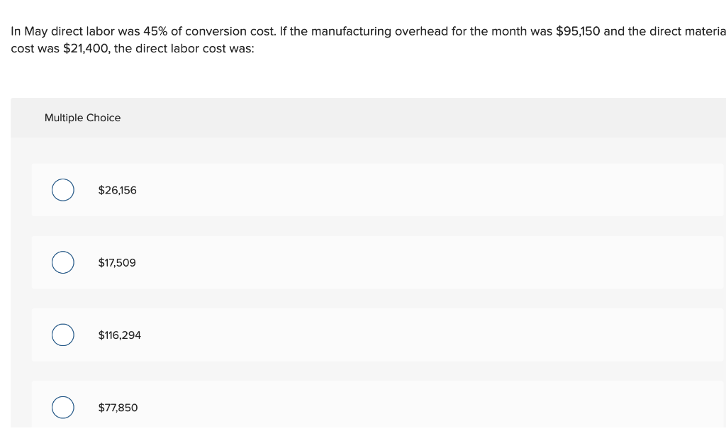 Solved In May direct labor was 45% of conversion cost. If | Chegg.com