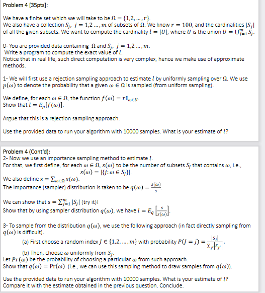 Solved We have a finite set which we will take to be | Chegg.com