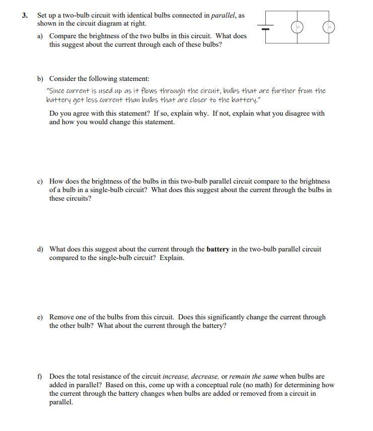 Solved 3. Set up a twobulb circuit with identical bulbs