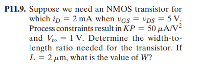 11.9. Suppose we need an NMOS transistor for which | Chegg.com