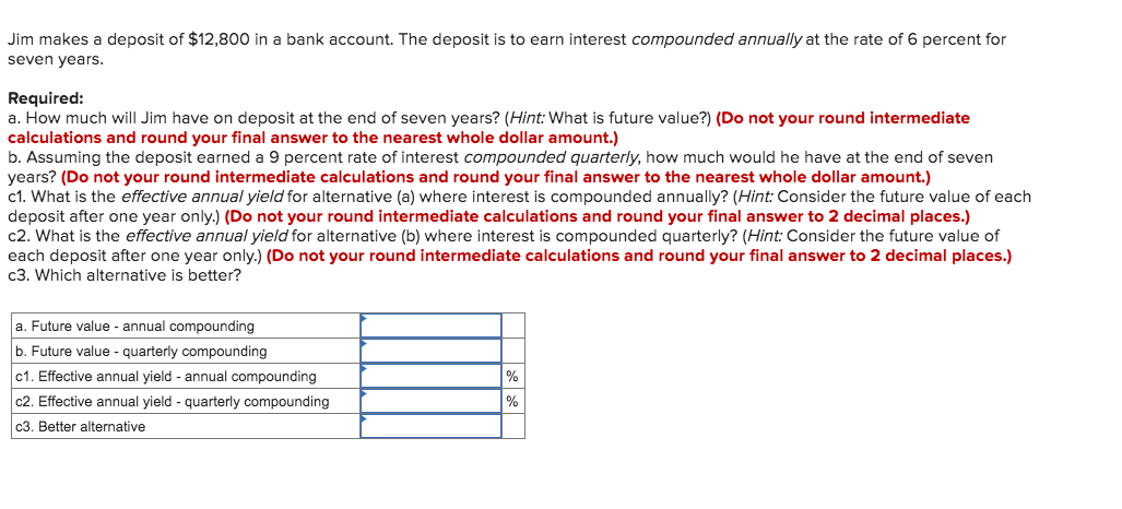 Solved jim makes a deposit of 12 800 in a bank account the chegg
