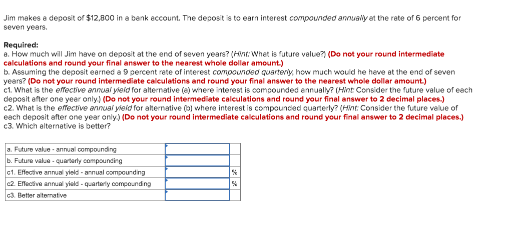 solved-jim-makes-a-deposit-of-12-800-in-a-bank-account-the-chegg