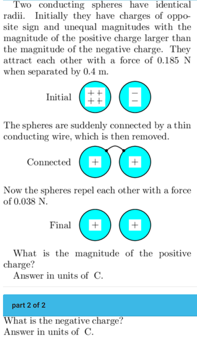 Solved Two Conducting Spheres Have Identical Radii. | Chegg.com