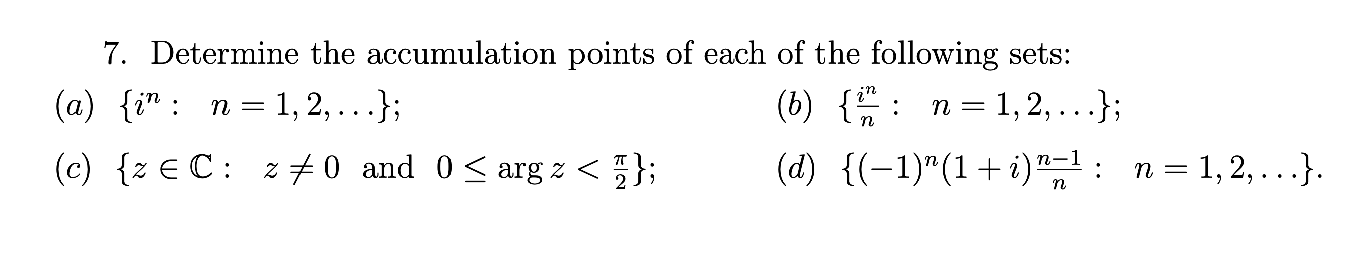 Solved 7. Determine the accumulation points of each of the | Chegg.com