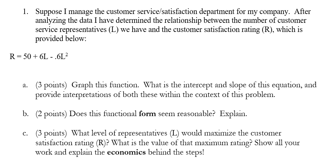 Solved 1. Suppose I manage the customer service/satisfaction | Chegg.com