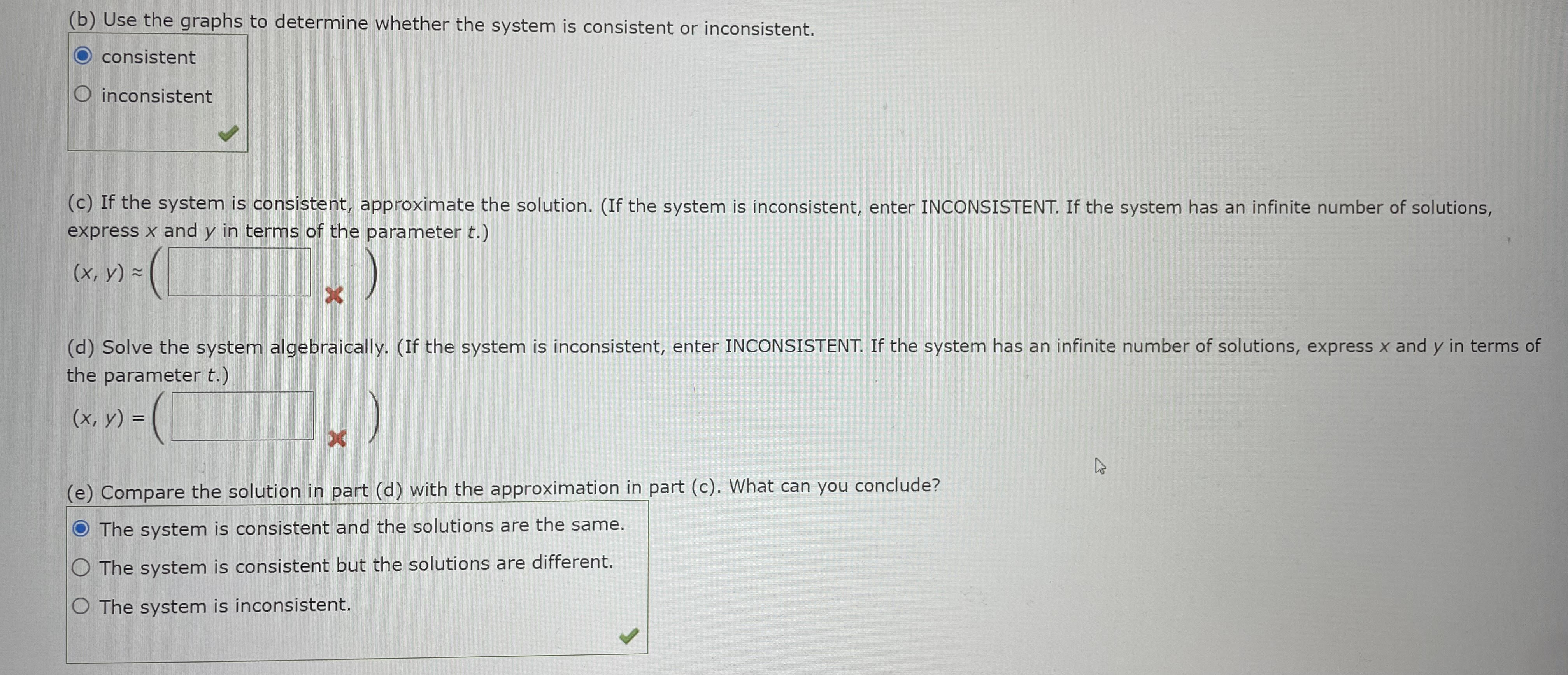 3x 2y 5 2x 3y 7 consistent or inconsistent