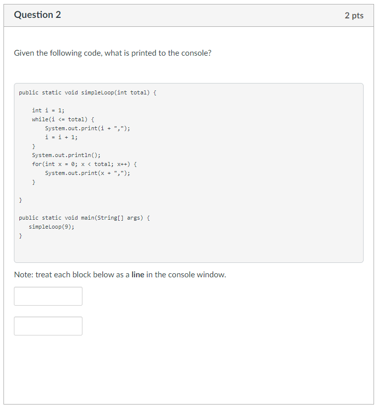 Solved Question 2 2 pts Given the following code, what is | Chegg.com