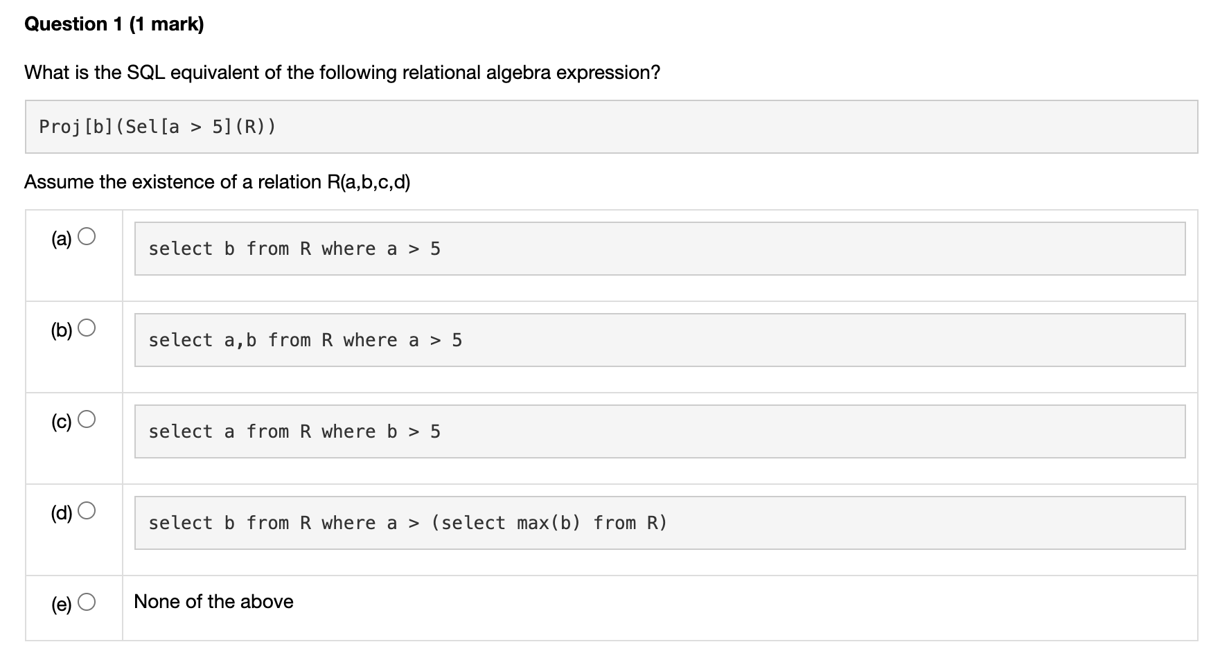 Solved Question 1 (1 mark) What is the SQL equivalent of the | Chegg.com