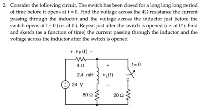 Solved find and sketch as a (function of time) the currents | Chegg.com