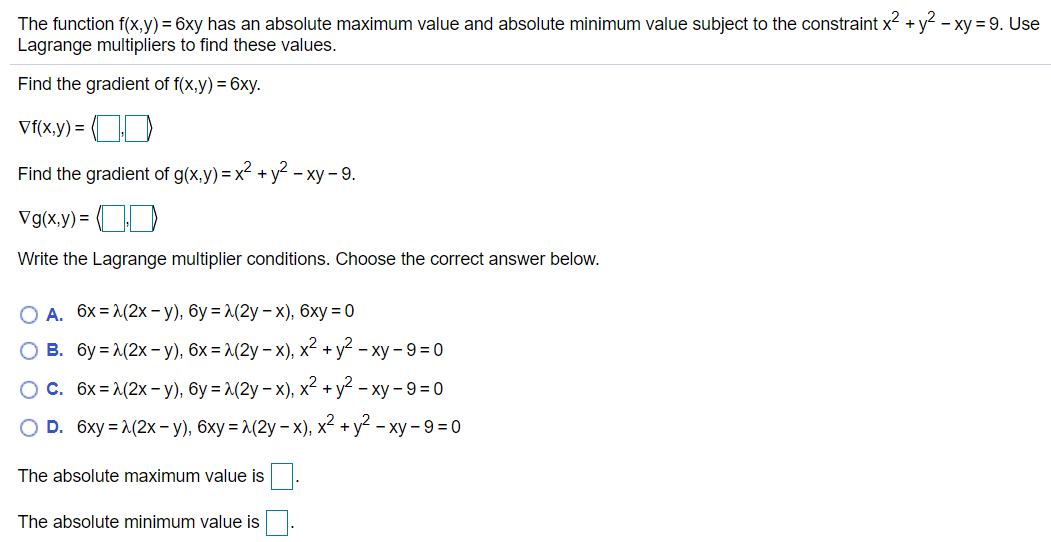 Solved The Function F X Y 6xy Has An Absolute Maximum Chegg Com