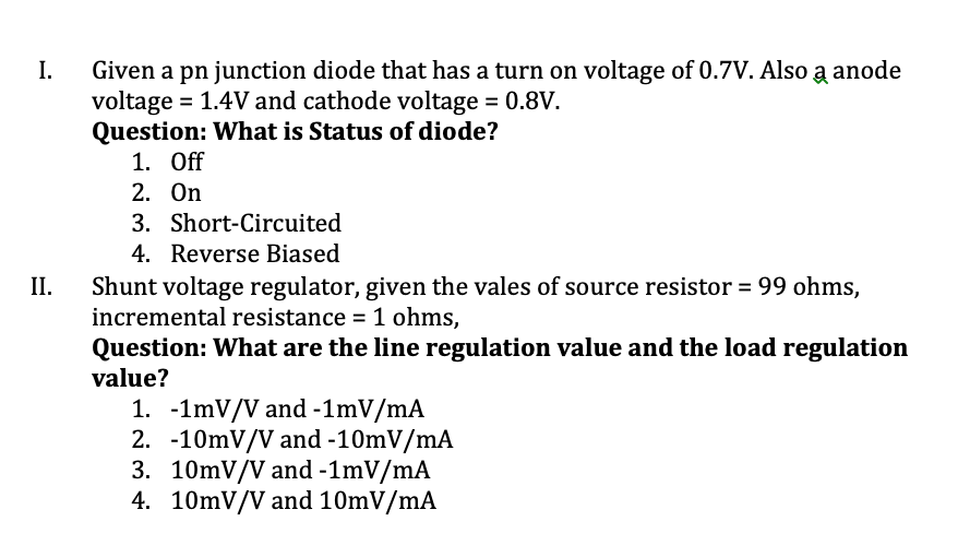 Solved I. II. Given a pn junction diode that has a turn on | Chegg.com