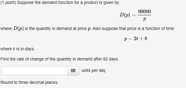 Solved (1 point) Suppose the demand function for a product | Chegg.com