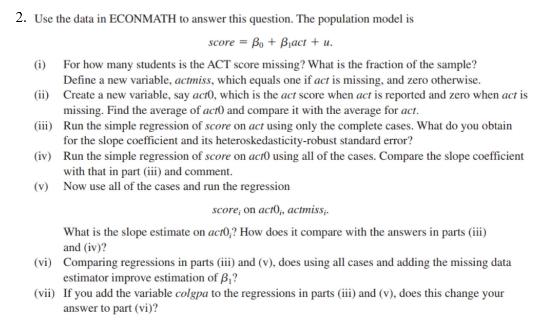 Solved 2. Use the data in ECONMATH to answer this question. | Chegg.com