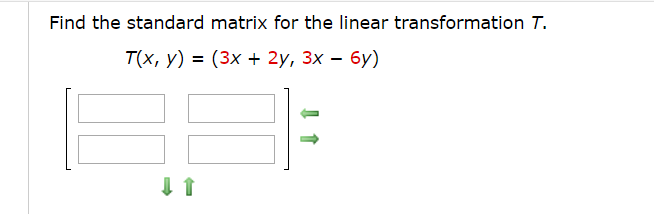 Solved Find The Standard Matrix For The Linear | Chegg.com