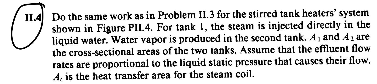 Solved Do the same work as in Problem II.3 for the stirred | Chegg.com