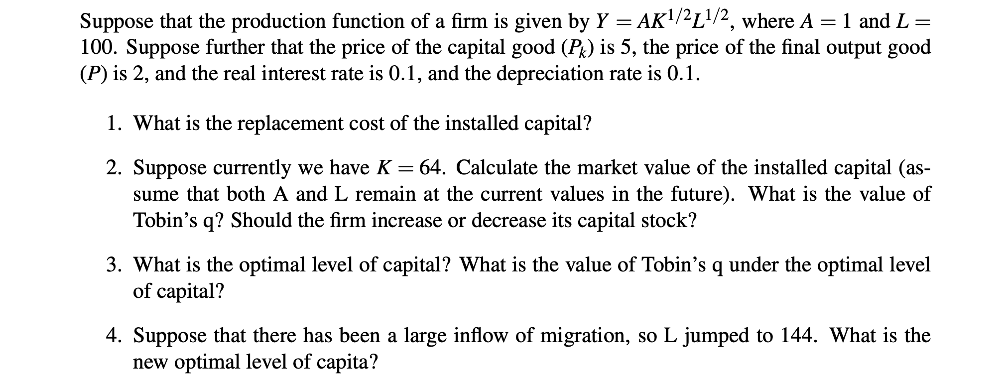 Solved Suppose that the production function of a firm is | Chegg.com