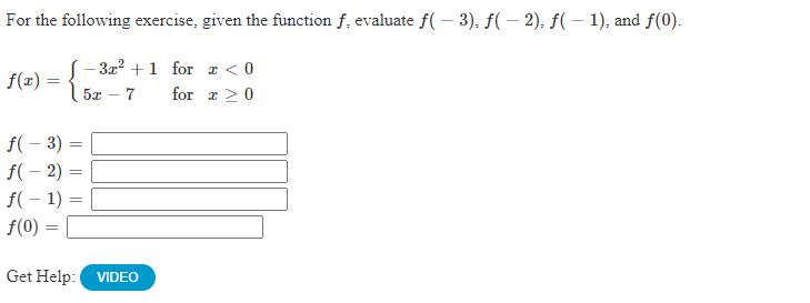 Solved For the following exercise, given the function f, | Chegg.com