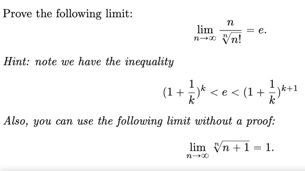 Solved Prove The Following Limit Limn→∞nn N E Hint Note