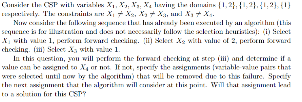 Solved Consider the CSP with variables X1,X2,X3,X4 having | Chegg.com