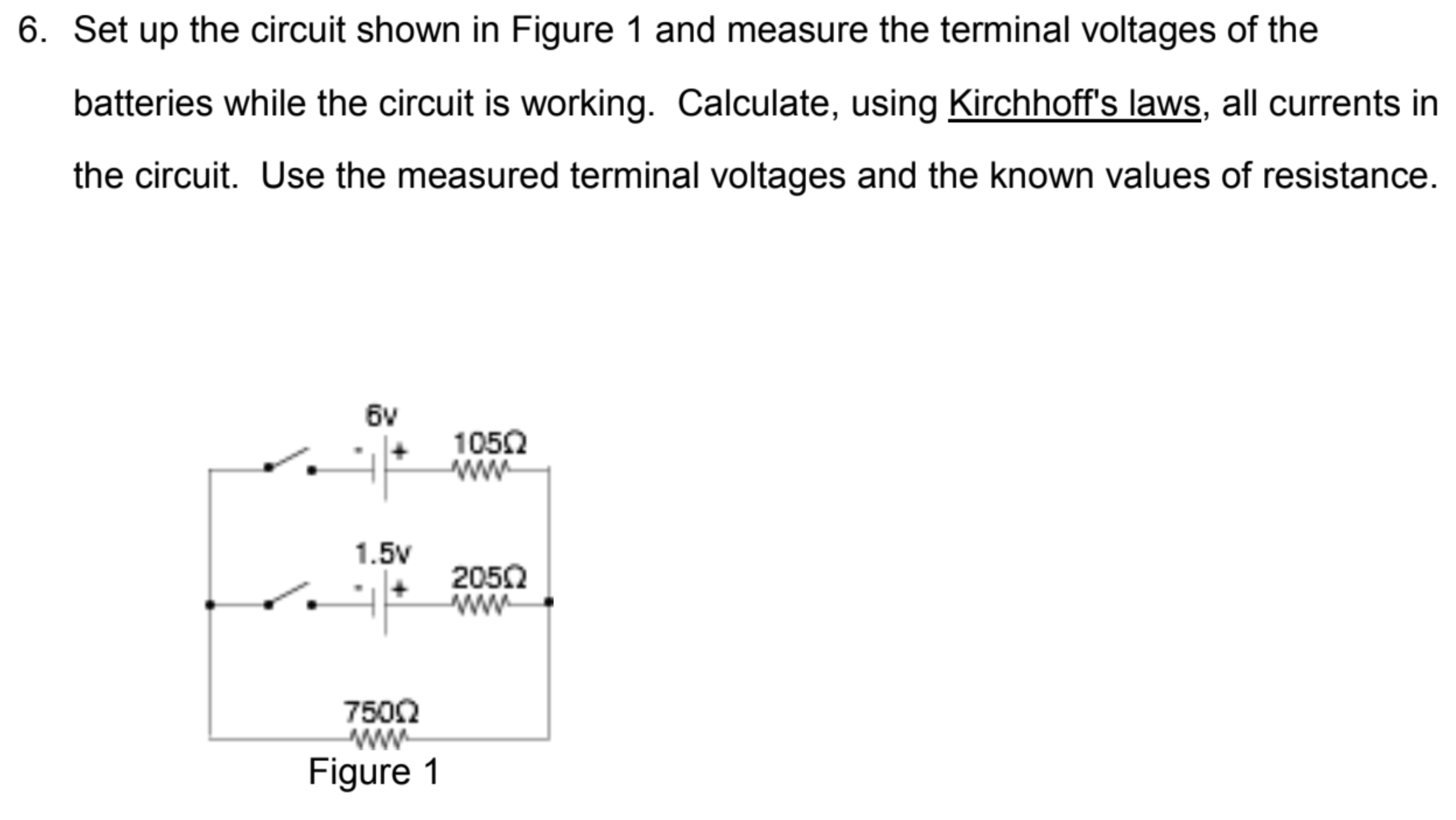 Solved 6. Set up the circuit shown in Figure 1 and measure | Chegg.com