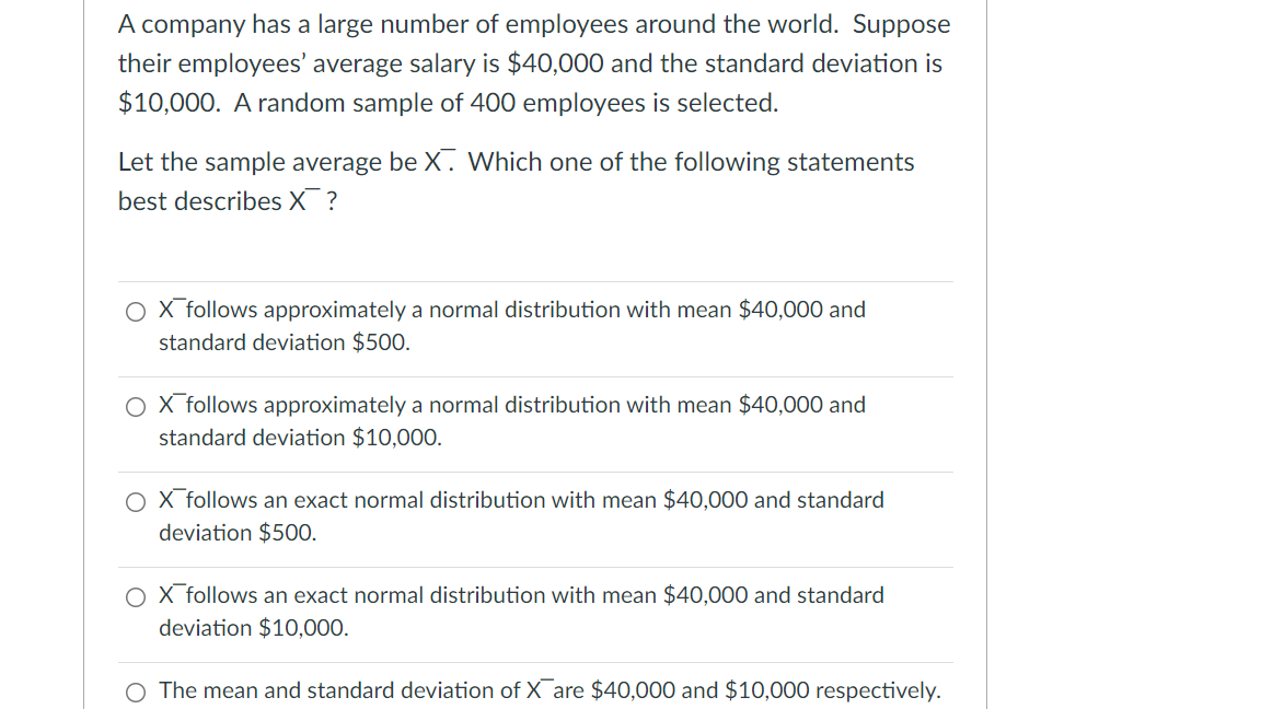 Solved A Company Has A Large Number Of Employees Around The | Chegg.com