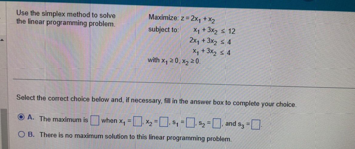 Solved Use the simplex method to solve the linear | Chegg.com