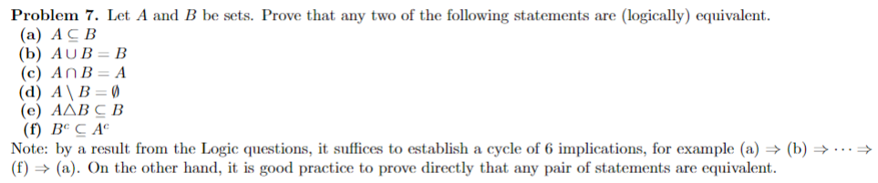 Solved Problem 7. Let A and B be sets. Prove that any two of | Chegg.com