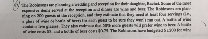 Solved The Robinsons are planning a wedding and reception | Chegg.com