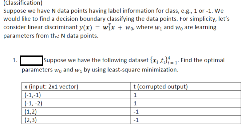 (Classification) Suppose we have N data points having | Chegg.com