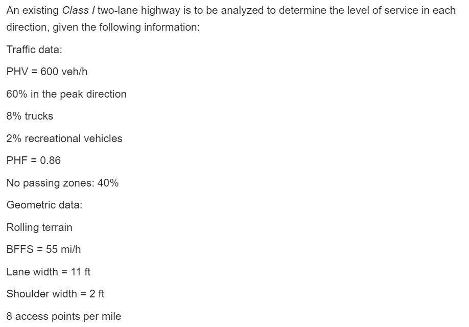 Solved An existing Class / two-lane highway is to be | Chegg.com