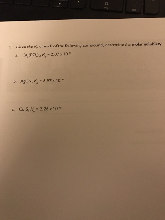 Solved 1. Define The Following Terms: B. Molar Solubility | Chegg.com