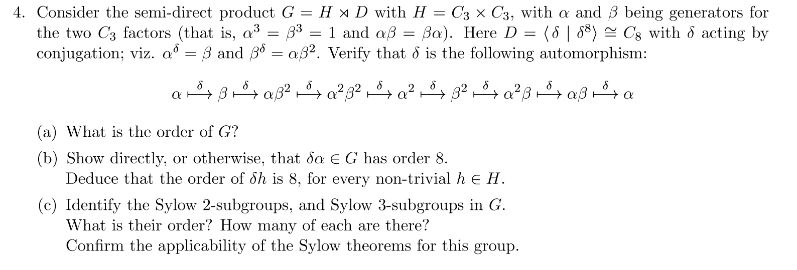 Solved 4 Consider The Semi Direct Product G H X D With Chegg Com