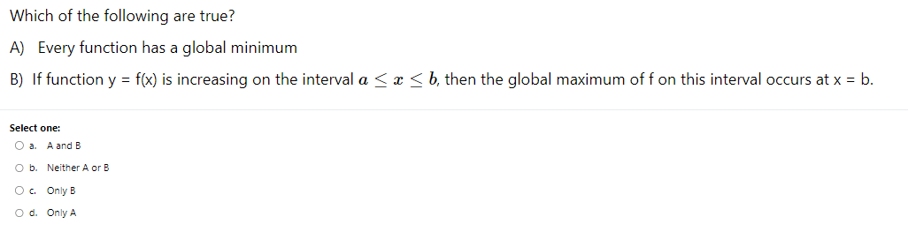 Solved Which of the following are true? A) Every function | Chegg.com