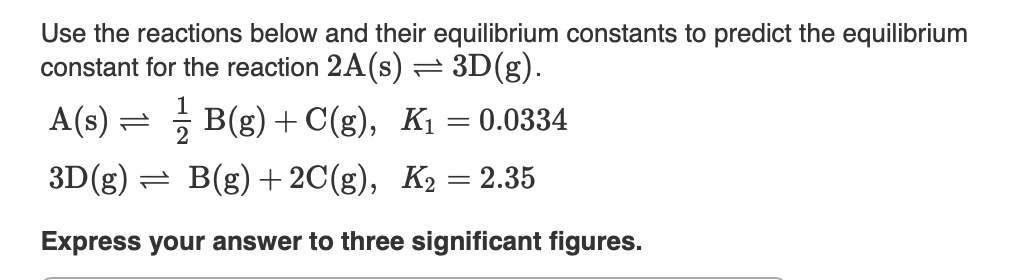Solved Use the reactions below and their equilibrium | Chegg.com