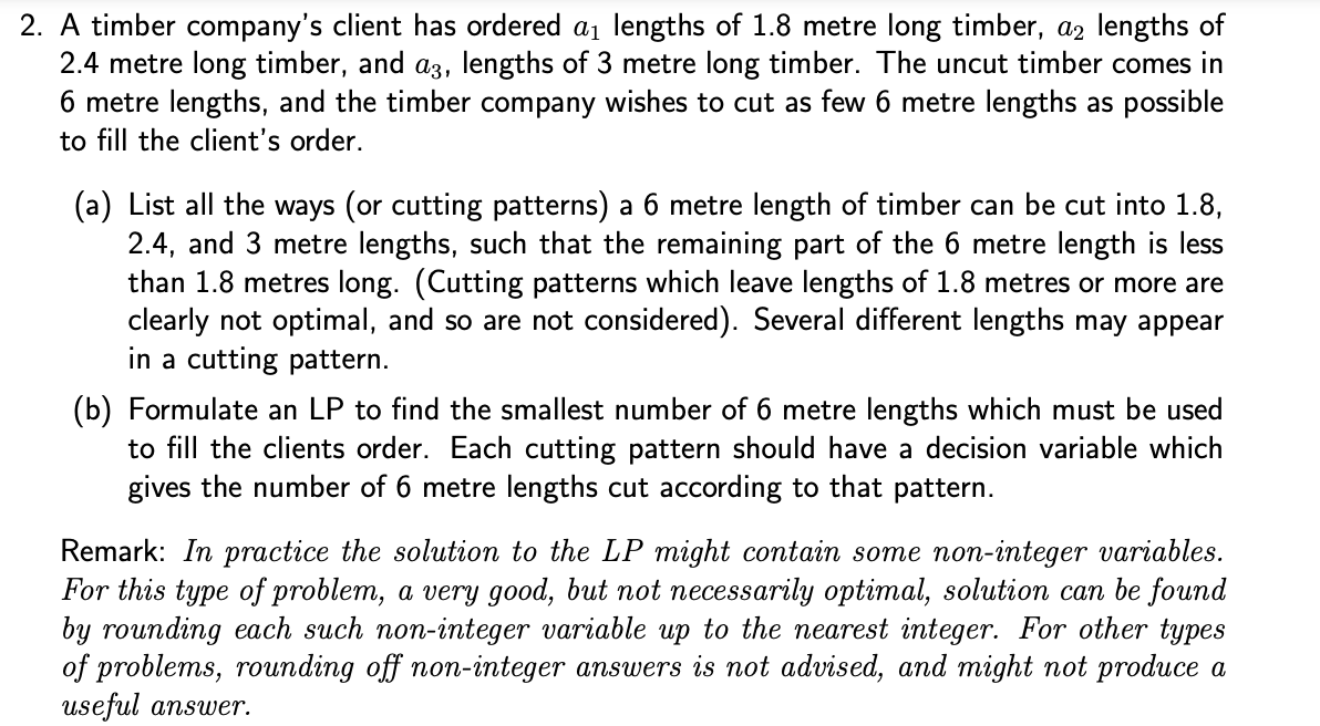 Solved 2. A timber company's client has ordered az lengths | Chegg.com