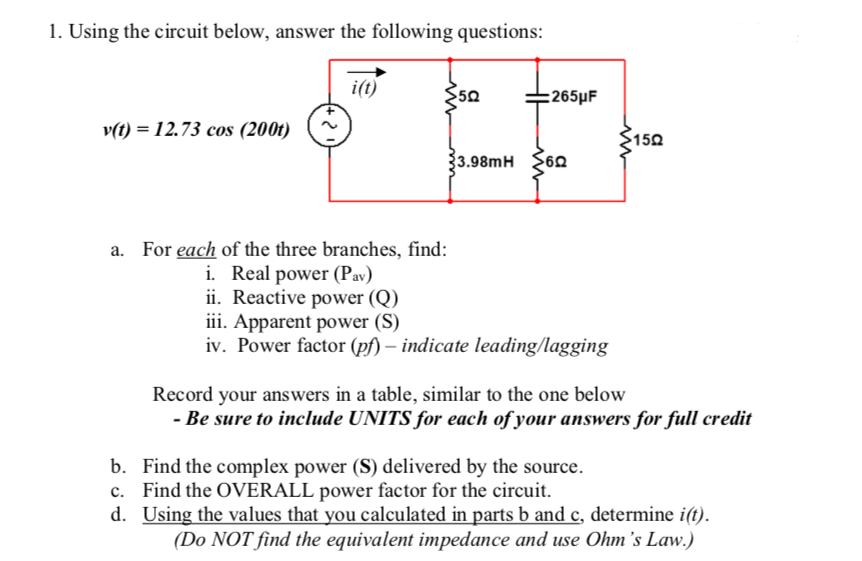 Solved 1. Using the circuit below, answer the following | Chegg.com