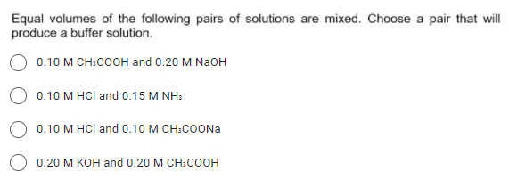 Solved Equal Volumes Of The Following Pairs Of Solutions Are | Chegg.com