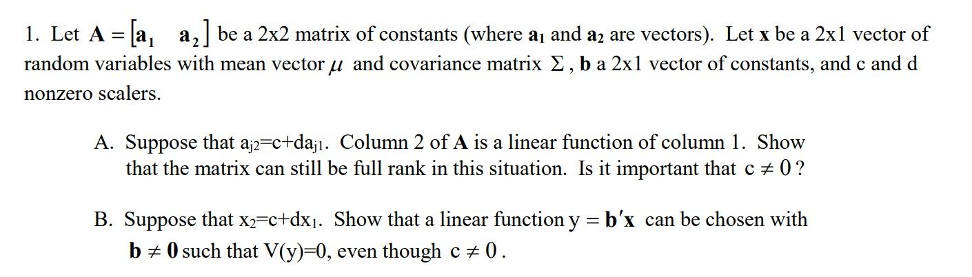 Let A=[a1a2] be a 2×2 matrix of constants (where a1 | Chegg.com