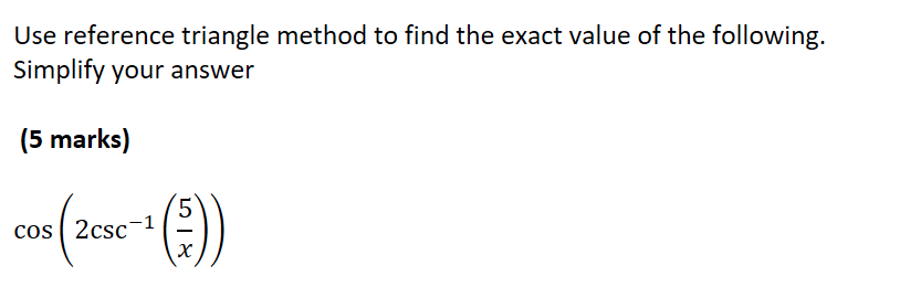 Solved Use reference triangle method to find the exact value | Chegg.com
