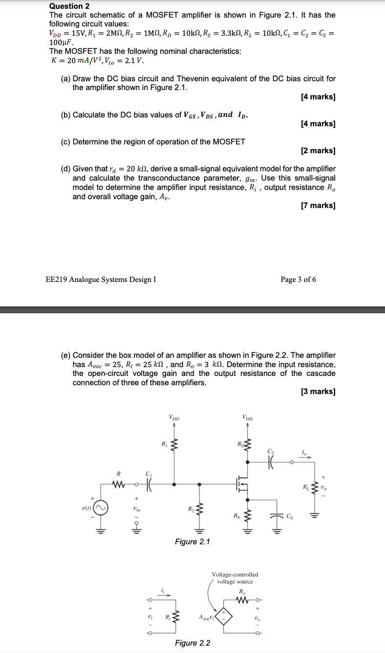 Solved The circuit schematic of a MOSFET amplifier is shown | Chegg.com