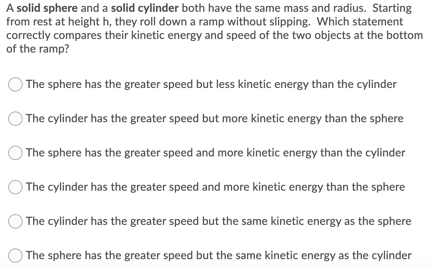 Solved A solid sphere and a solid cylinder both have the | Chegg.com