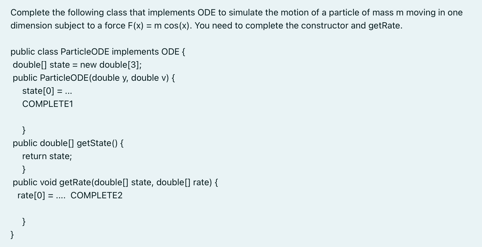 Solved Complete the following class that implements ODE to | Chegg.com