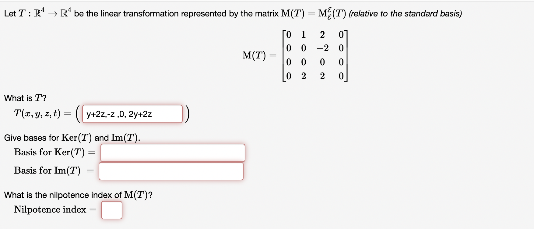 Solved Let T : R4 → R4 be the linear transformation | Chegg.com
