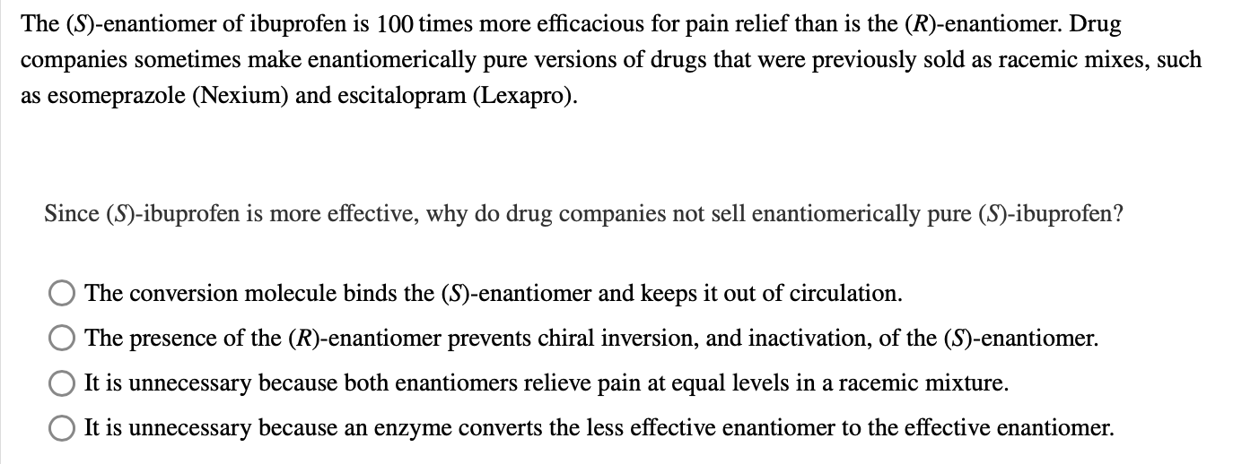 Solved Ibuprofen is an overthecounter drug that blocks a