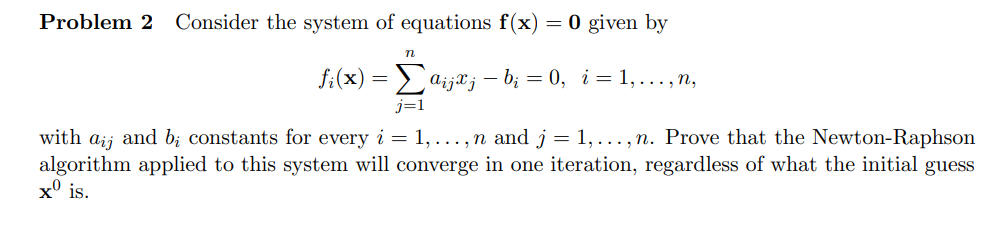 Solved Problem 2 Consider The System Of Equations F(x)=0 