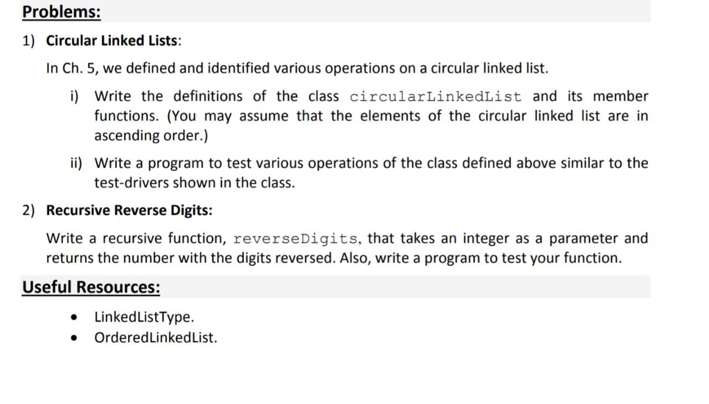 Problems: 1) Circular Linked Lists: In Ch. 5, We | Chegg.com